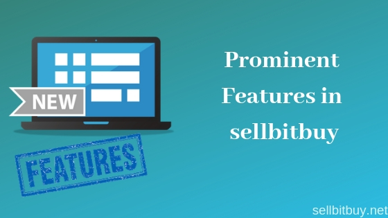 Prominent Features in sellbitbuy.jpg