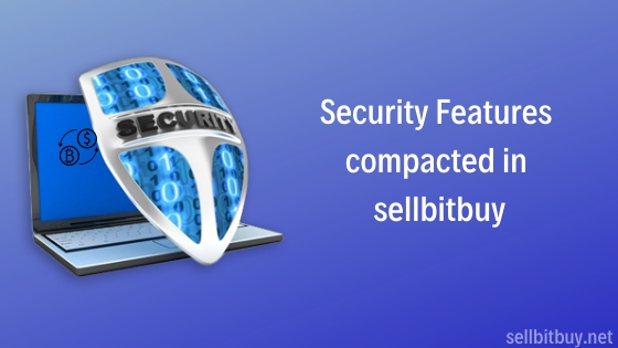 security features in sellbitbuy
